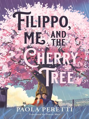 cover image of Filippo, Me and the Cherry Tree